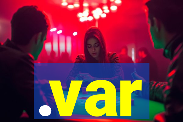 .var