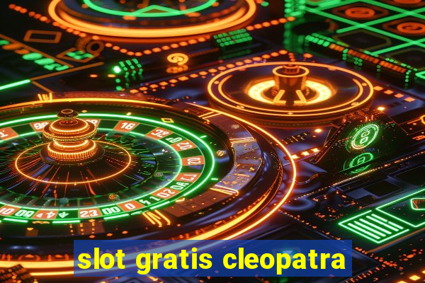 slot gratis cleopatra