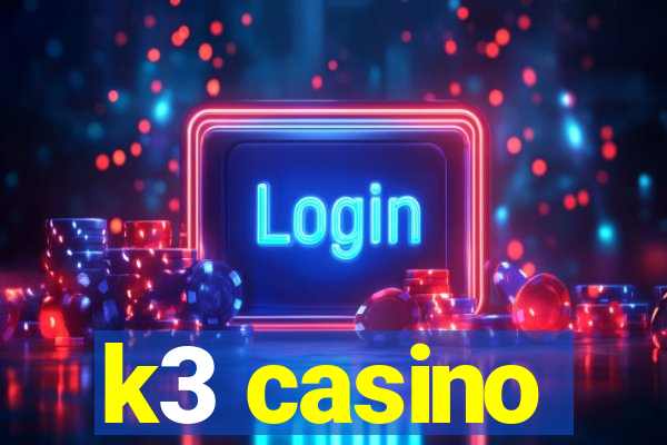 k3 casino