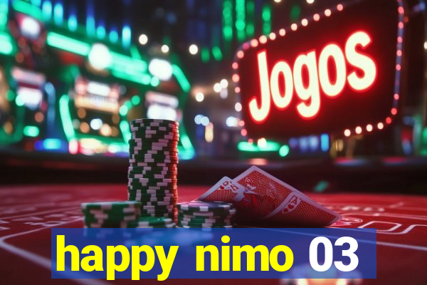 happy nimo 03