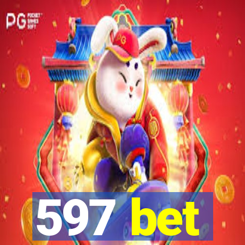 597 bet