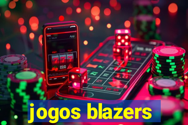 jogos blazers