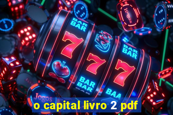 o capital livro 2 pdf