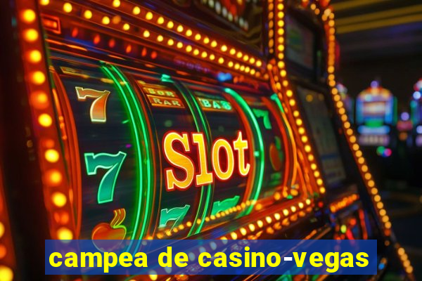 campea de casino-vegas