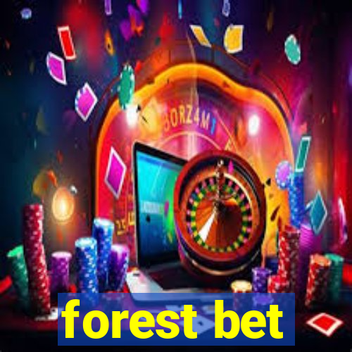 forest bet