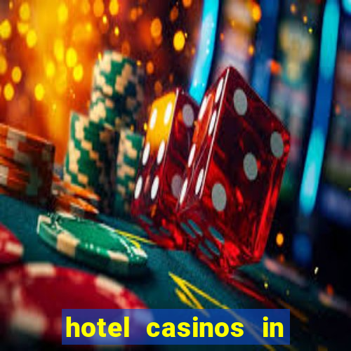 hotel casinos in las vegas nevada