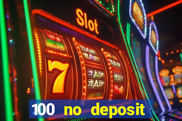 100 no deposit bonus codes casino