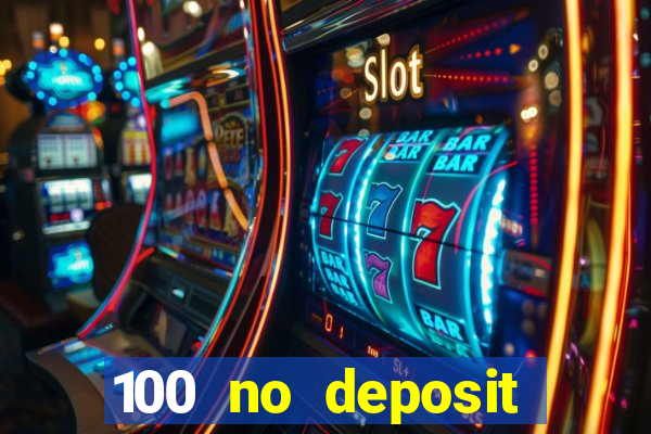 100 no deposit bonus codes casino