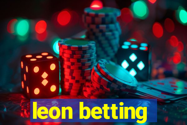 leon betting