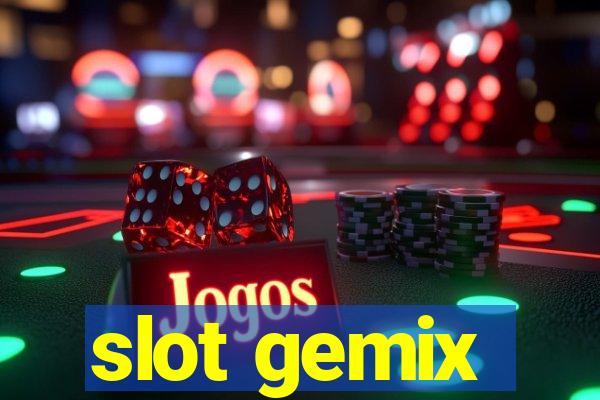 slot gemix