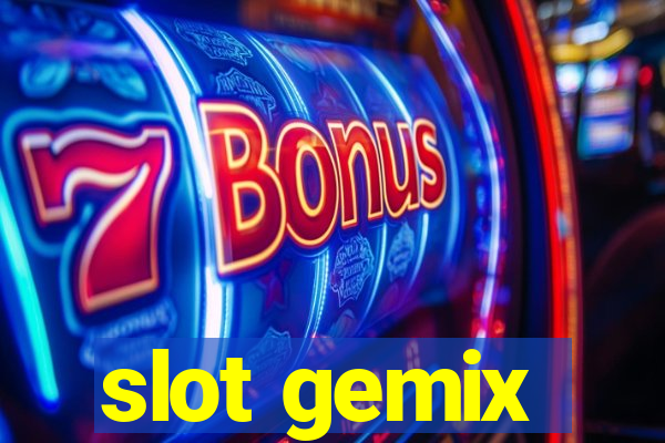 slot gemix