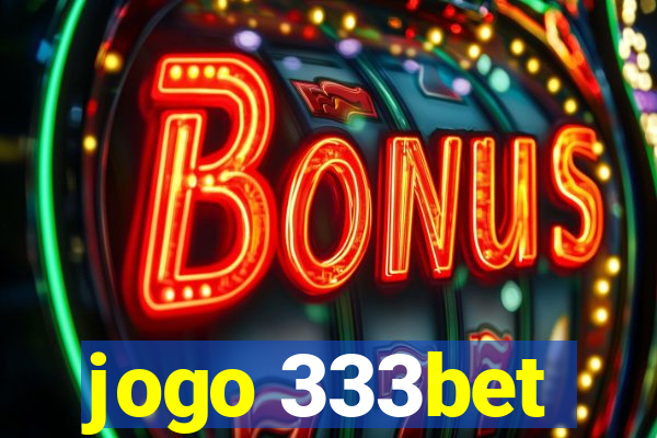 jogo 333bet