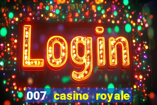 007 casino royale legendado assistir online