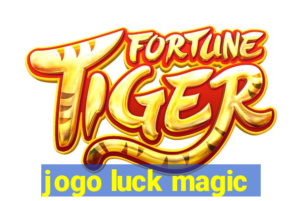 jogo luck magic