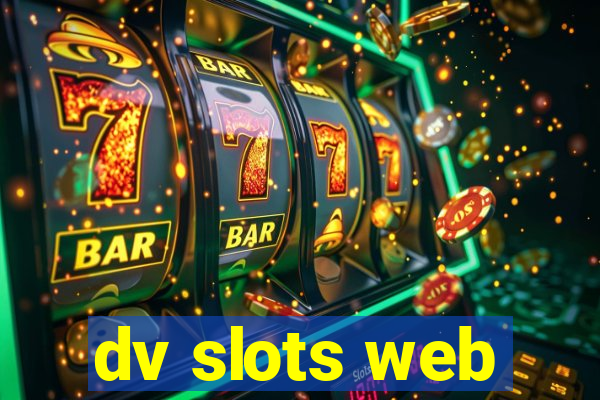 dv slots web