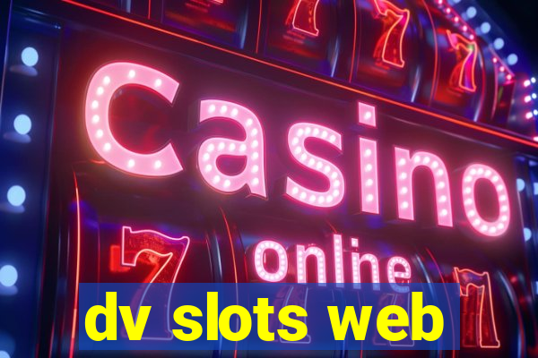 dv slots web