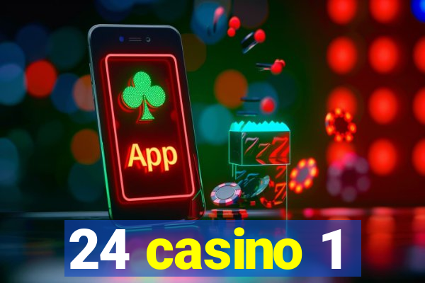 24 casino 1