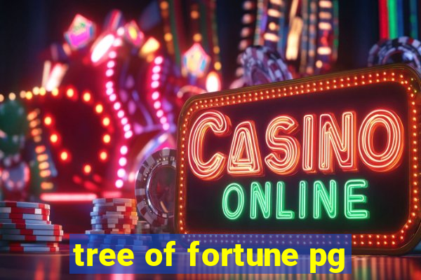 tree of fortune pg