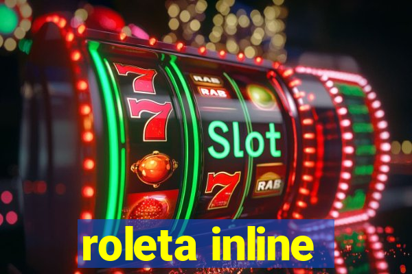 roleta inline