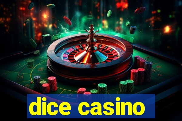 dice casino