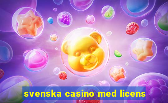 svenska casino med licens