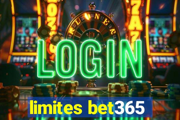 limites bet365