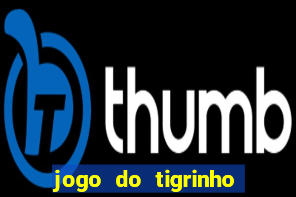 jogo do tigrinho que paga bem