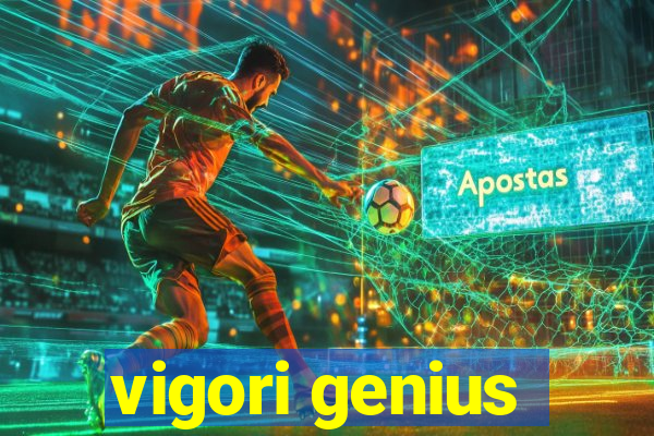 vigori genius