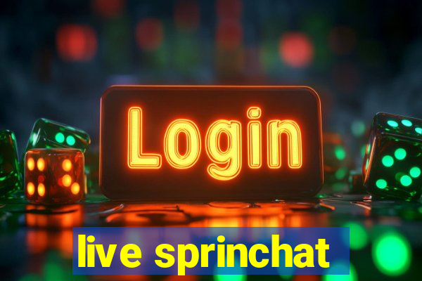 live sprinchat