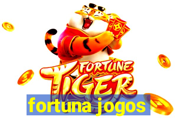 fortuna jogos