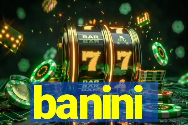 banini