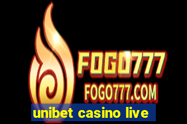 unibet casino live