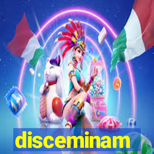 disceminam