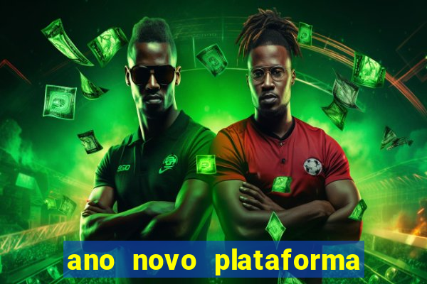 ano novo plataforma de jogos