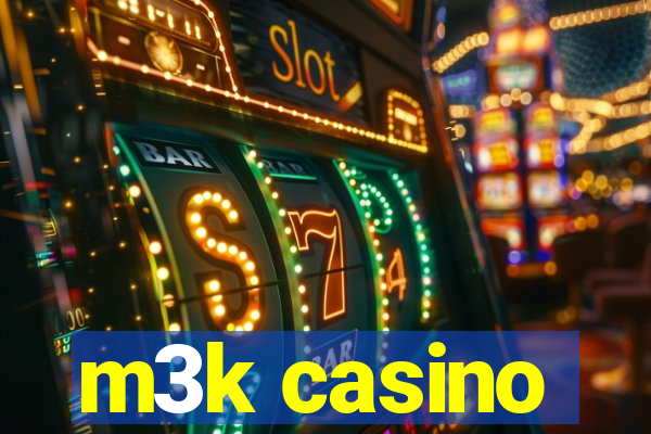 m3k casino