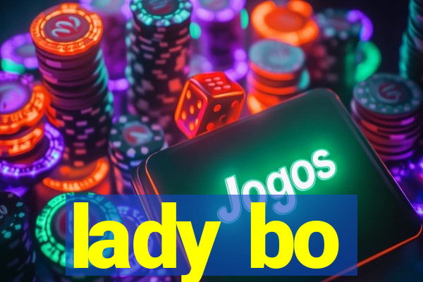 lady bo