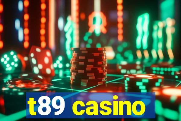 t89 casino