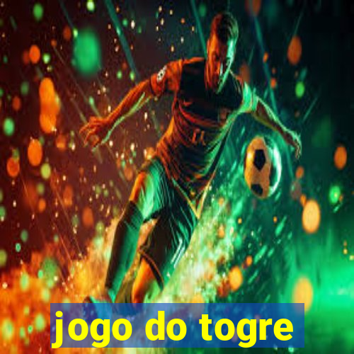 jogo do togre