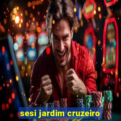 sesi jardim cruzeiro