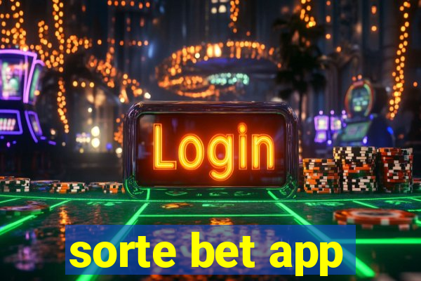 sorte bet app