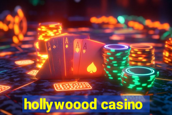 hollywoood casino