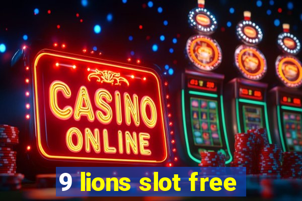 9 lions slot free