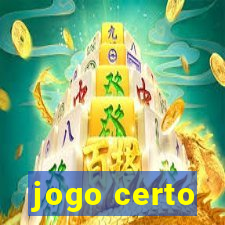 jogo certo