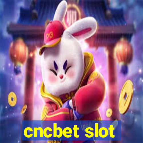 cncbet slot