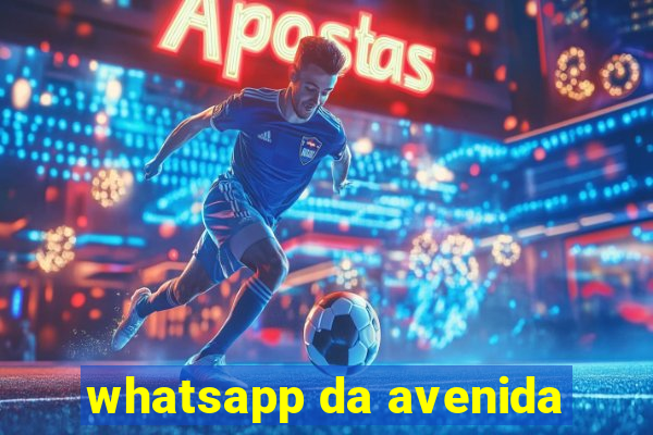 whatsapp da avenida