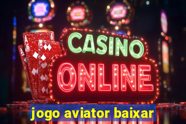 jogo aviator baixar