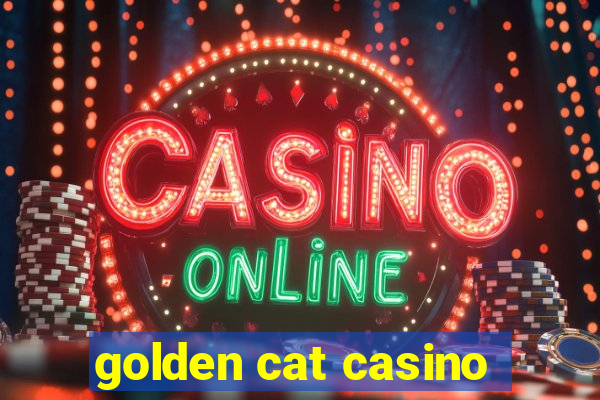 golden cat casino