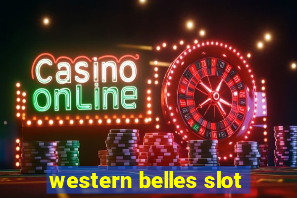 western belles slot