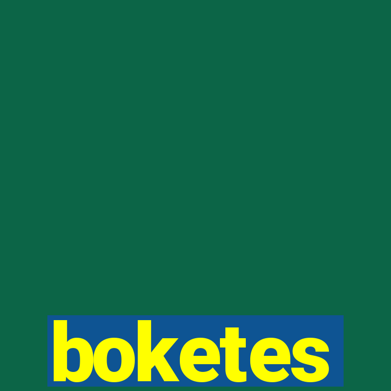 boketes