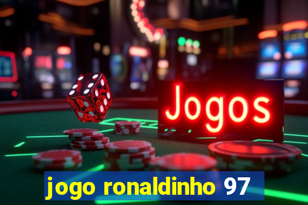 jogo ronaldinho 97